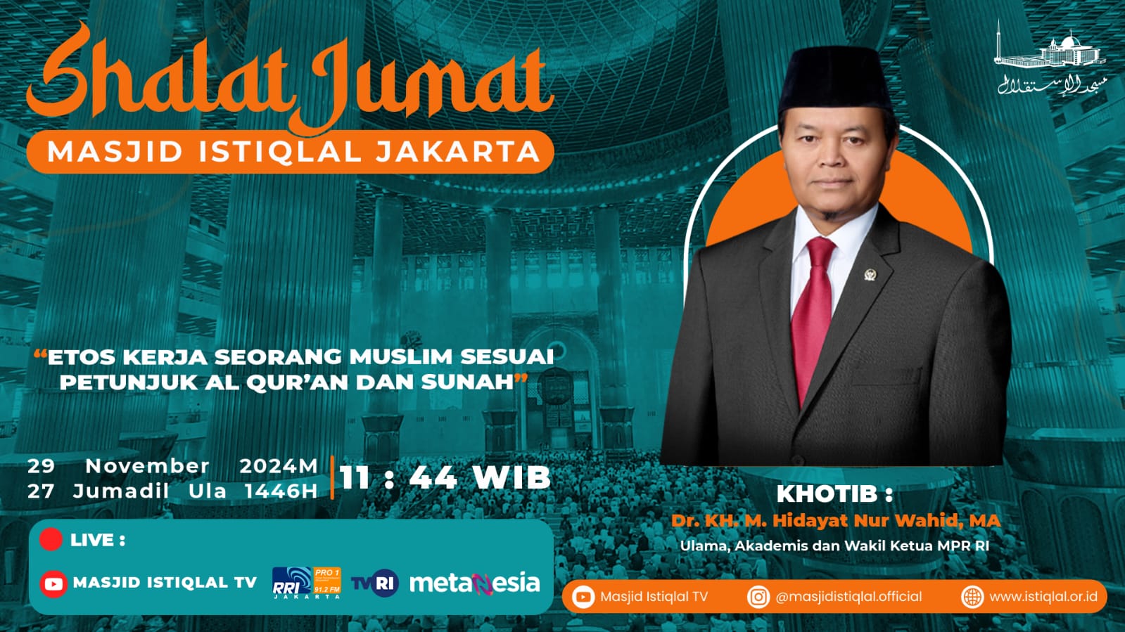 Khutbah Jumat Istiqlal: Etos Kerja Seorang Muslim Sesuai Petunjuk AlQuran dan Sunnah