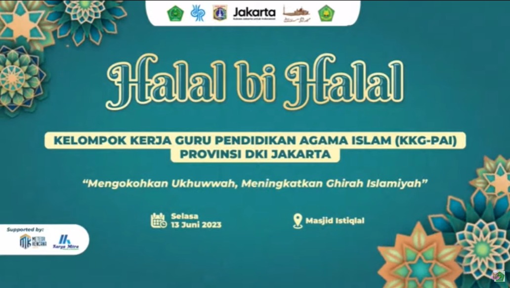  Halal bi Halal Kelompok Kerja Guru PAI DKI Jakarta di Masjid Istiqlal