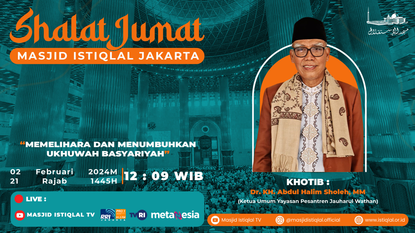Khutbah Jumat Masjid Istiqlal: Memelihara dan Menumbuhkan Ukhuwah Basyariyah