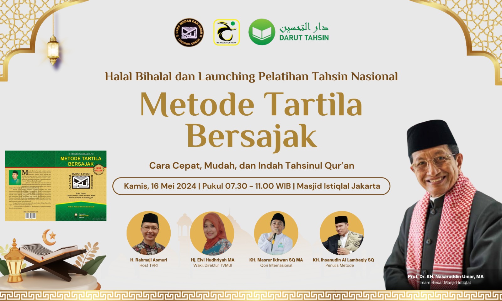 Halal Bihalal dan Launching Pelatihan Tahsin Nasional Metode Tartila Bersajak di Masjid Istiqlal