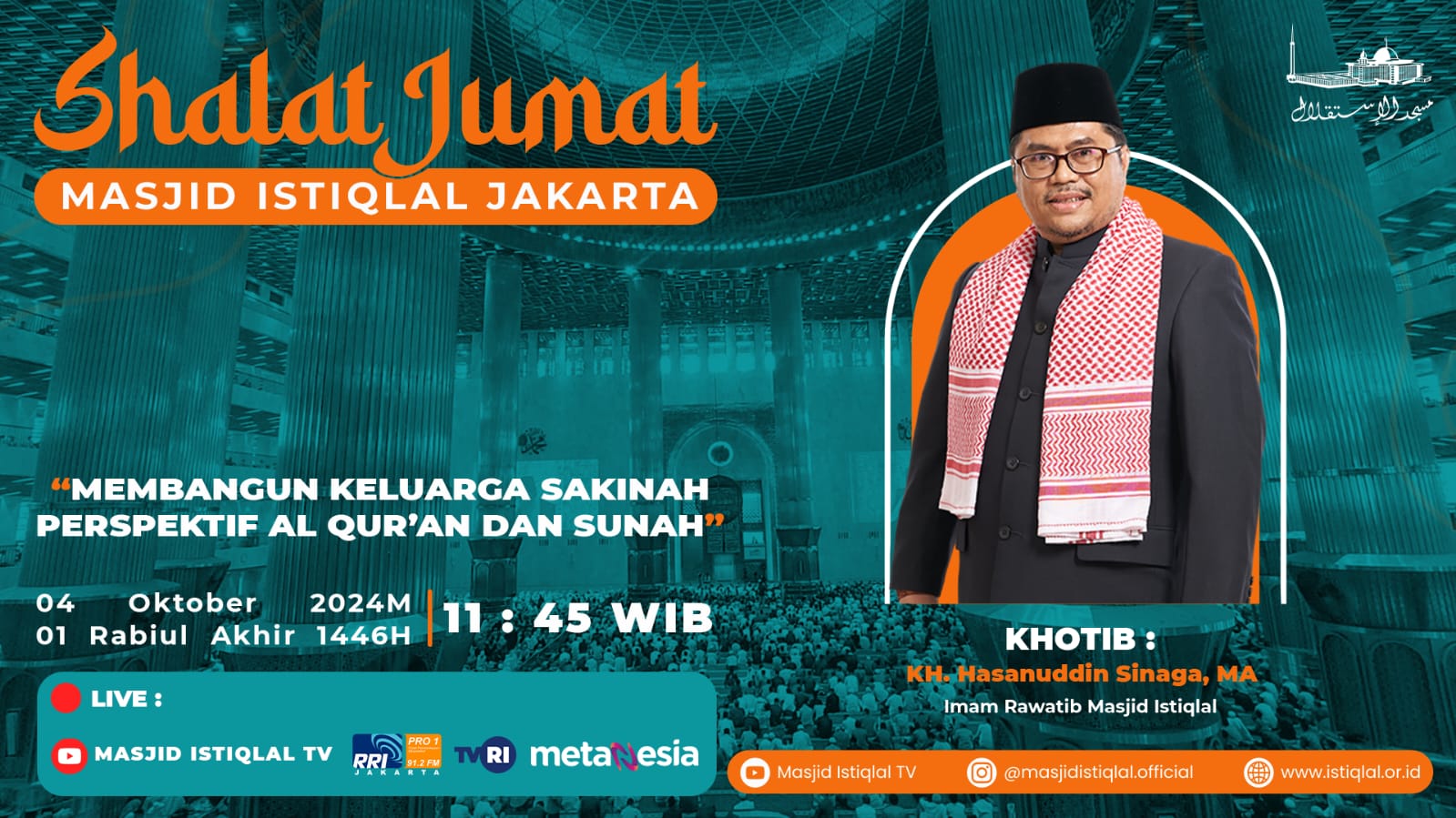 Khutbah Jumat Istiqlal: Membangun Keluarga Sakinah Perspektif Alquran dan Sunnah