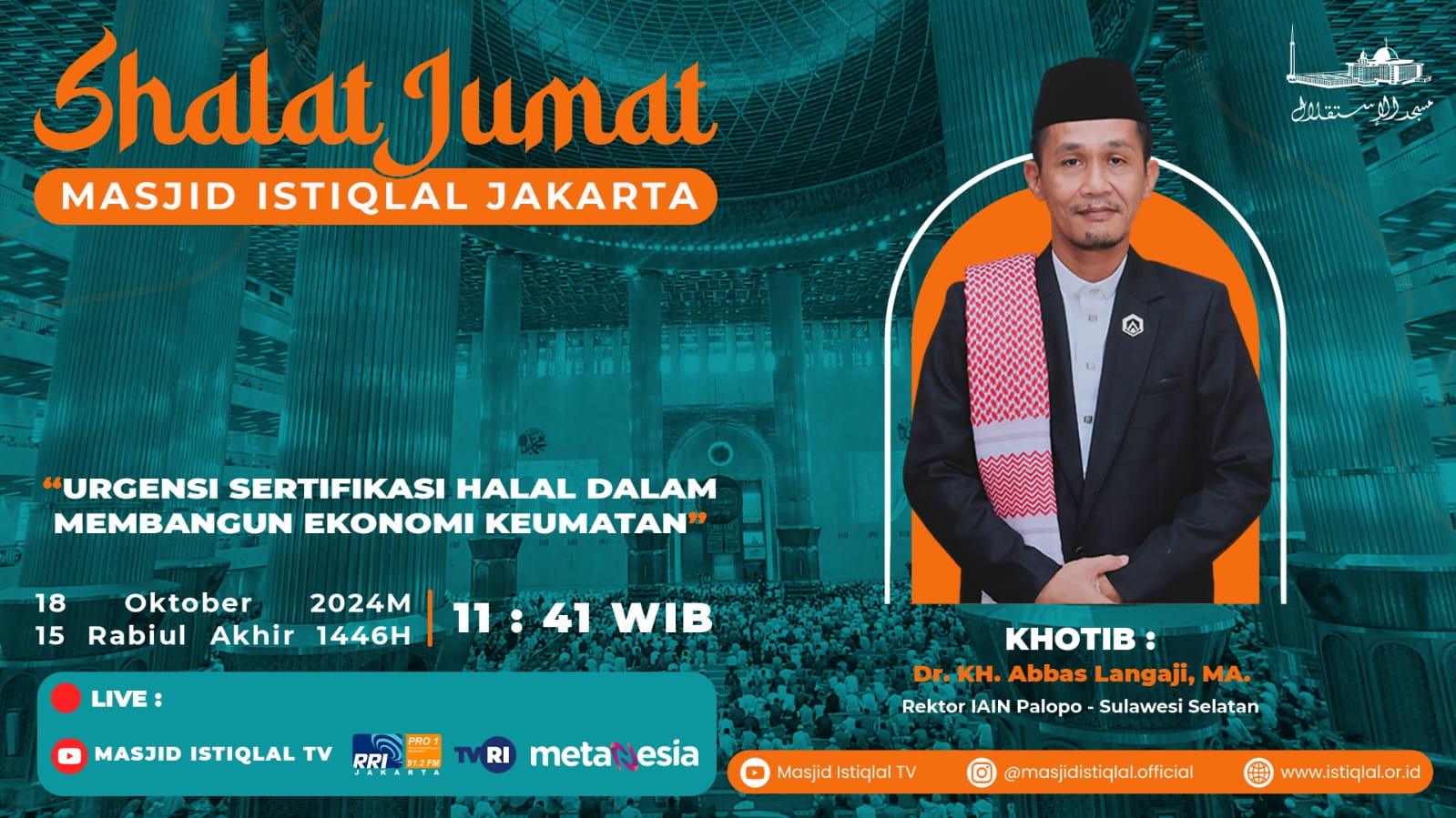 Khutbah Jumat Istiqlal: Urgensi Sertifikasi Halal dalam Membangun Ekonomi Keummatan