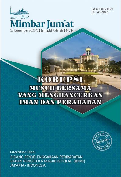 Korupsi, Musuh Bersama yang Menghancurkan Iman dan Peradaban