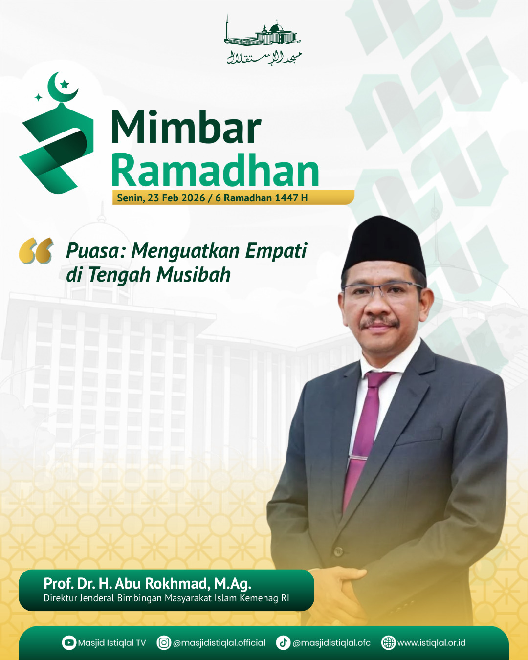 Mimbar Ramadhan: Puasa, Menguatkan Empati di Tengah Musibah