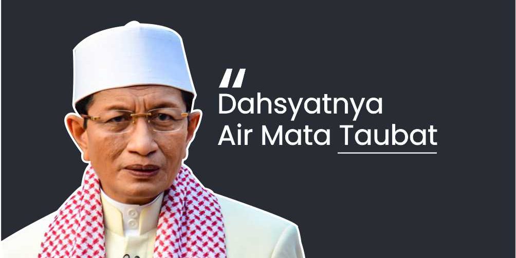 Dahsyatnya Air Mata Tobat