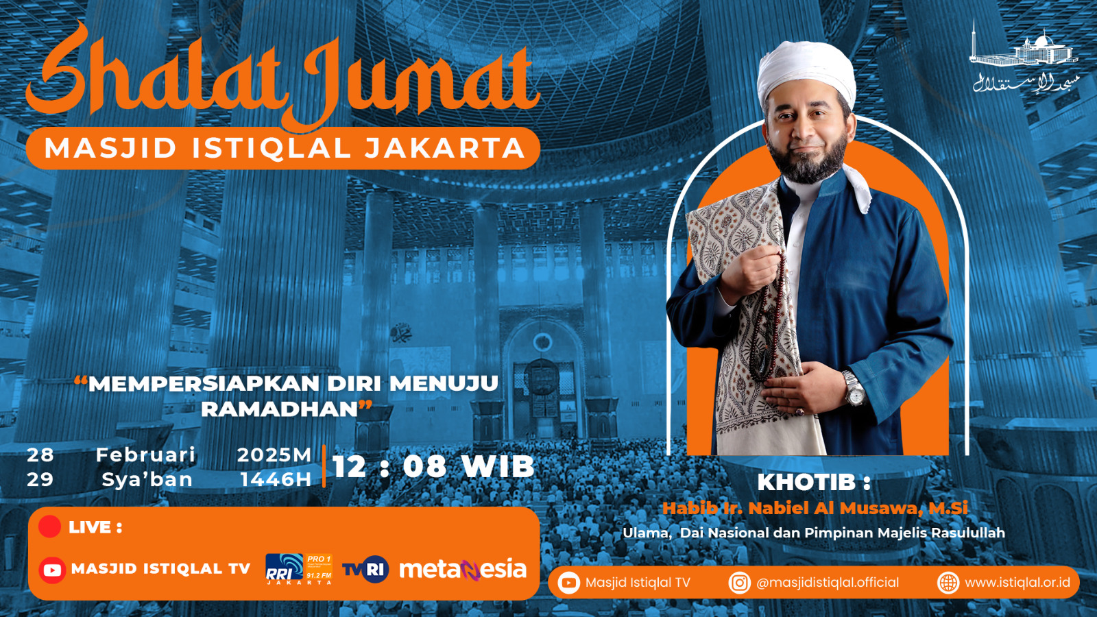 Khutbah Jumat Istiqlal: Mempersiapkan Diri Menuju Ramadhan
