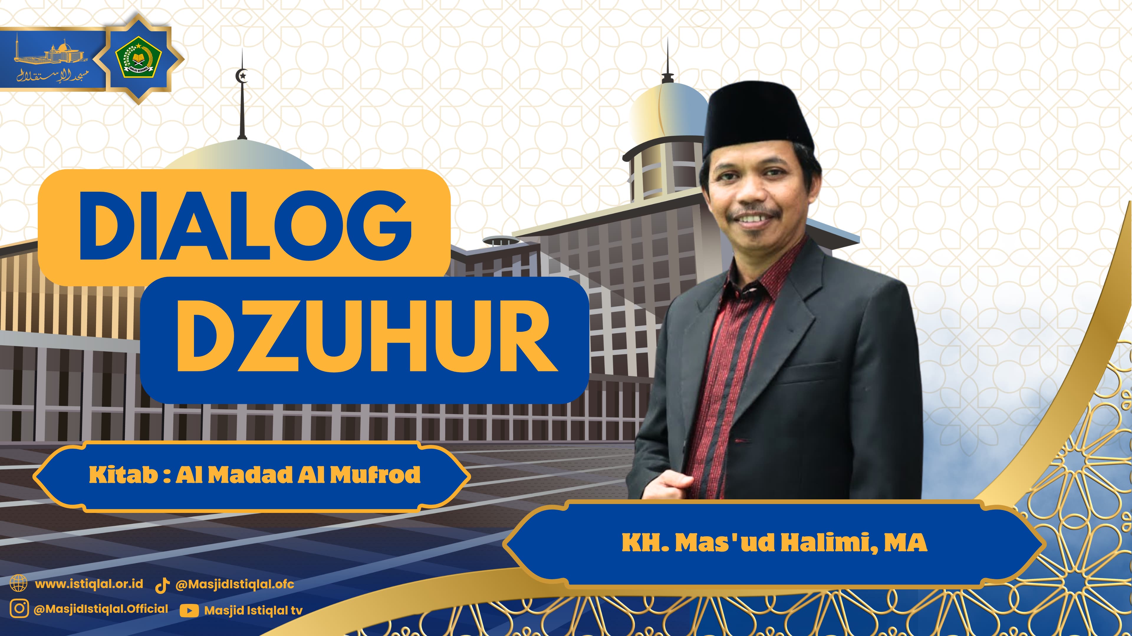 Kajian Zuhur Istiqlal: 4 Cara Berbakti Kepada Orangtua yang Telah Wafat